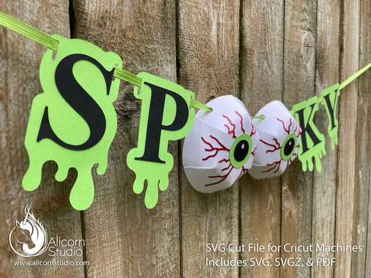 Halloween Cricut SVG 3D Paper Creepy Eye ball and Slime Drip Banner Bunting Cut File for Decor